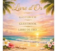 Livre d'Or: Multilingue en français, anglais, espagnol et allemand. Pour maisons d’hôtes, chambres d'hôtes, hôtels, gîtes, locations saisonnières, ... messages et témoignages de vos invités