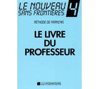 Livre Du Professeur 4 (Le Nouveau Sans Frontieres: Livre Du Professeur 4)
