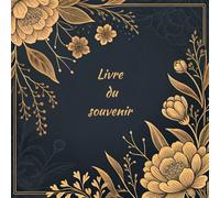 Livre du souvenir - Livre de condoléances: 100 pages