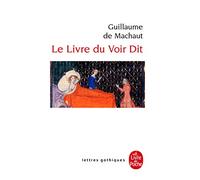 Livre Du Voir Dit: Le dit véridique (Ldp Let.Gothiq.)