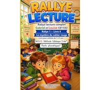 Livre enfant 7 8 9 ans CE1 CE2 Gabriel et Louise Rallye lecture complet 1 livre 4 Le mystère du cahier rouge: MSO Méthode Syllabique Orale avec Ponts ... Rentrée à l' école Rallye Lecture complet)