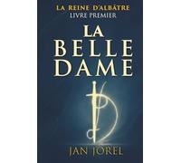 Livre Premier : La Belle Dame