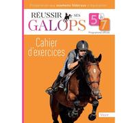 Livre Réussir ses galops 5 à 7 Equithème Vigot