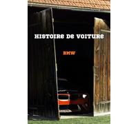 Livre sur les model et les caractéristique de la marque BMW