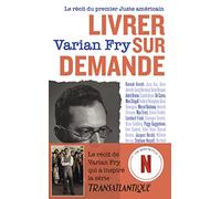 Livrer sur demande: Le récit du premier Juste américain