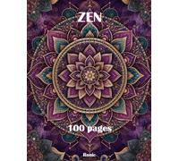 Livres de Coloriage Motifs Zen: 100 Motifs Relaxants à Colorier