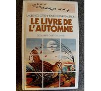 Livres Des Saisons. Tome 3, Le Livre De L'Automne