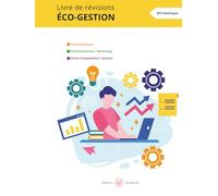 Livret de révisions Éco-Gestion: BTS Diététique : Le guide indispensable pour vos révisions d'éco-gestion en un temps record !