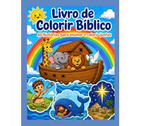 Livro de Colorir Bíblico: 40 histórias para ensinar e colorir juntos