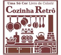 Livro de Colorir com Uma Só Cor - Cozinha Retrô: Guias de pontos para colorir & exemplo final em cinzento | Cozinha vintage, comida retro e arte culinária nostálgica para todas as idades