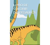 LIVRO DE COLORIR DINOSSAUROS