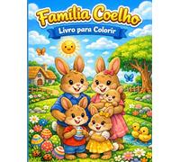 Livro de Colorir Família Coelho: Desenhos Fofos e Divertidos para Pintar