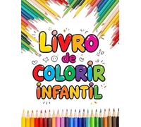 LIVRO DE COLORIR: INFANTIL