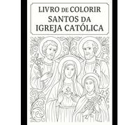 Livro de Colorir Santos Católicos | Para Crianças e Adultos