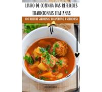 Livro de Cozinha Das Refeições Tradicionais Italianas
