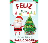Livro especial de Natal: Livro para Colorir
