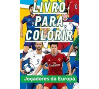 Livro para colorir de futebol:: 57 melhores jogadores da Europa