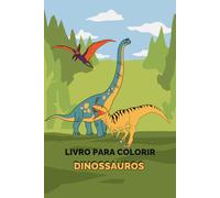 Livro para Colorir: Dinossauros