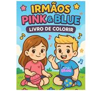 Livro para colorir: Irmãos Pink & Blue