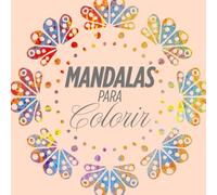 Livro para colorir - mandalas antiestresse