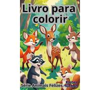 Livro Para Colorir: Série Animais Felizes