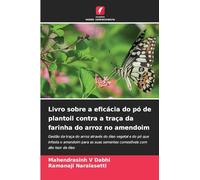 Livro sobre a eficácia do pó de plantoil contra a traça da farinha do arroz no amendoim