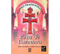 Livro tradicional da Cruz de Caravaca, O: origem d
