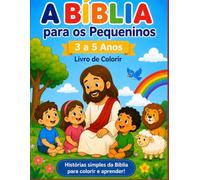 Livros de Colorir Biblicos: A Bíblia para os Pequeninos
