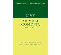 Livy: Ab urbe condita Book XXII (Cambridge Greek and Latin Classics)