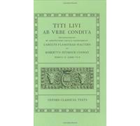 Livy Ab Urbe Condita Books VI-X: C CTB: II (Oxford Classical Texts)