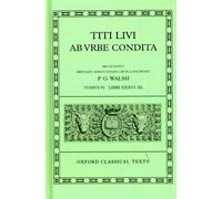 Livy Ab Urbe Condita Books XXXVI-XL : Latin text with apparatus criticus