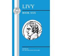 Livy: Book XXX: Bk. 30 (BCP Latin Texts)