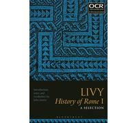 Livy, History of Rome I: A Selection: 1