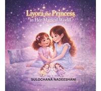 Liyora the Princess in Her Magical World