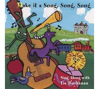Liz Buchanan - Make It a Song Song Song