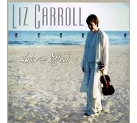Liz Carroll - Lake Effect