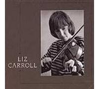 Liz Carroll - Liz Carroll