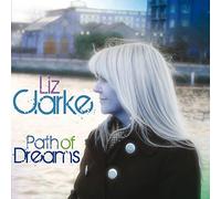 Liz Clarke - Path of Dreams
