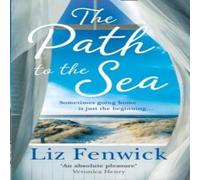 Liz Fenwick The Path to the Sea Paperback Book Liz Fenwick Multicolor