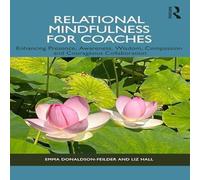 Liz Hall Relational Mindfulness for Coaches Paperback Book Liz Hall Multicolor