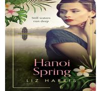 Liz Harris Hanoi Spring Paperback Book Liz Harris Multicolor