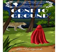 Liz Hedgecock Gone To Ground Paperback Book Liz Hedgecock Multicolor