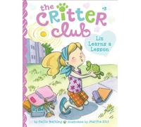 Liz Learns a Lesson: Volume 3 (Critter Club)