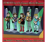 Liz Meyer & Nugget - Live at the European Worl