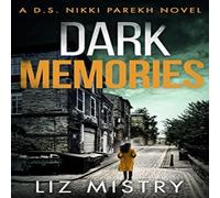 Liz Mistry Dark Memories Paperback Book Liz Mistry Multicolor
