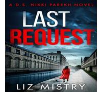 Liz Mistry Last Request Paperback Book Liz Mistry Multicolor