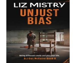 Liz Mistry Unjust Bias: UNJUST BIAS: Being Different could cost you your Liz Mistry Multicolor