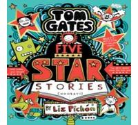 Liz Pichon Tom Gates: Five Star Stories (PB) Paperback Book Liz Pichon Multicolor