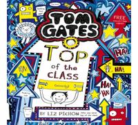 Liz Pichon Tom Gates: Top of the Class (Nearly) Paperback Book Liz Pichon Multicolor
