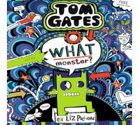 Liz Pichon What Monster? (Tom Gates #15) (PB) Paperback Book Liz Pichon Multicolor